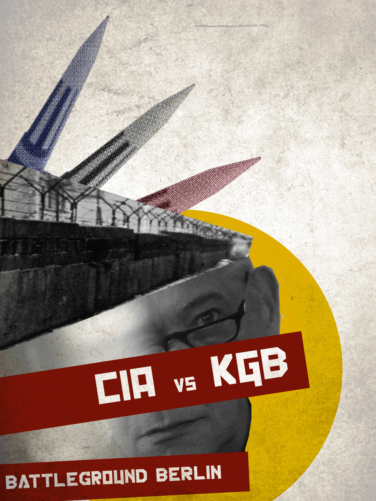 CIA vs. KGB: Battleground Berlin