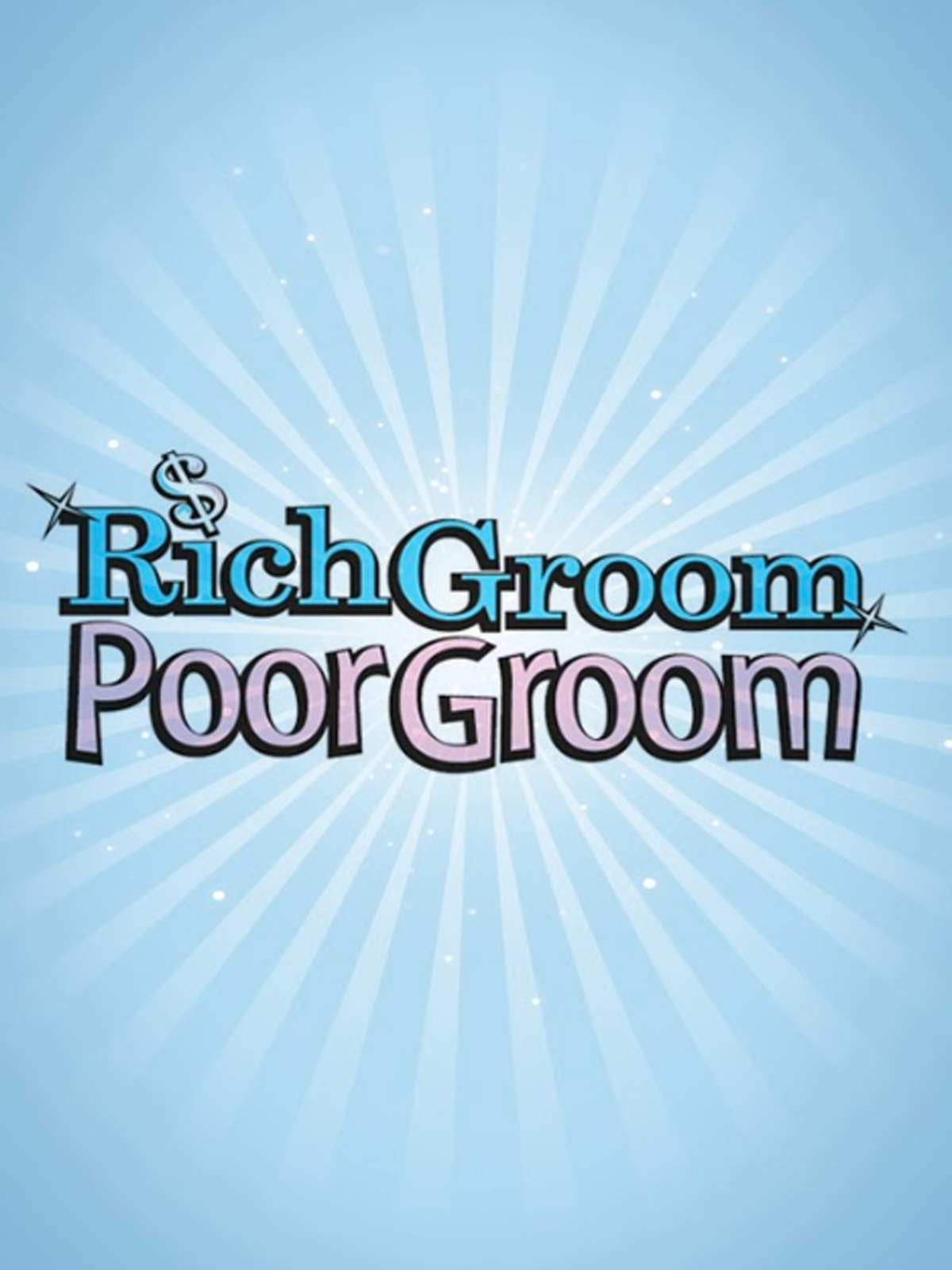 Rich Groom Poor Groom (Season 1)