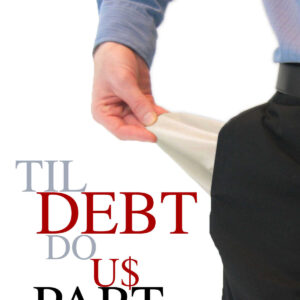 Til Debt Do Us Part (Season 1)