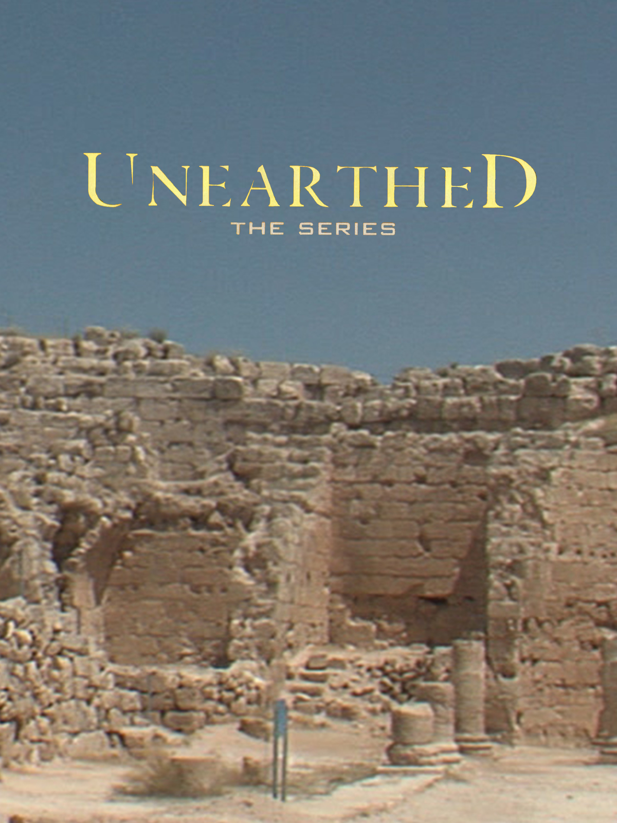 Unearthed (Season 1)