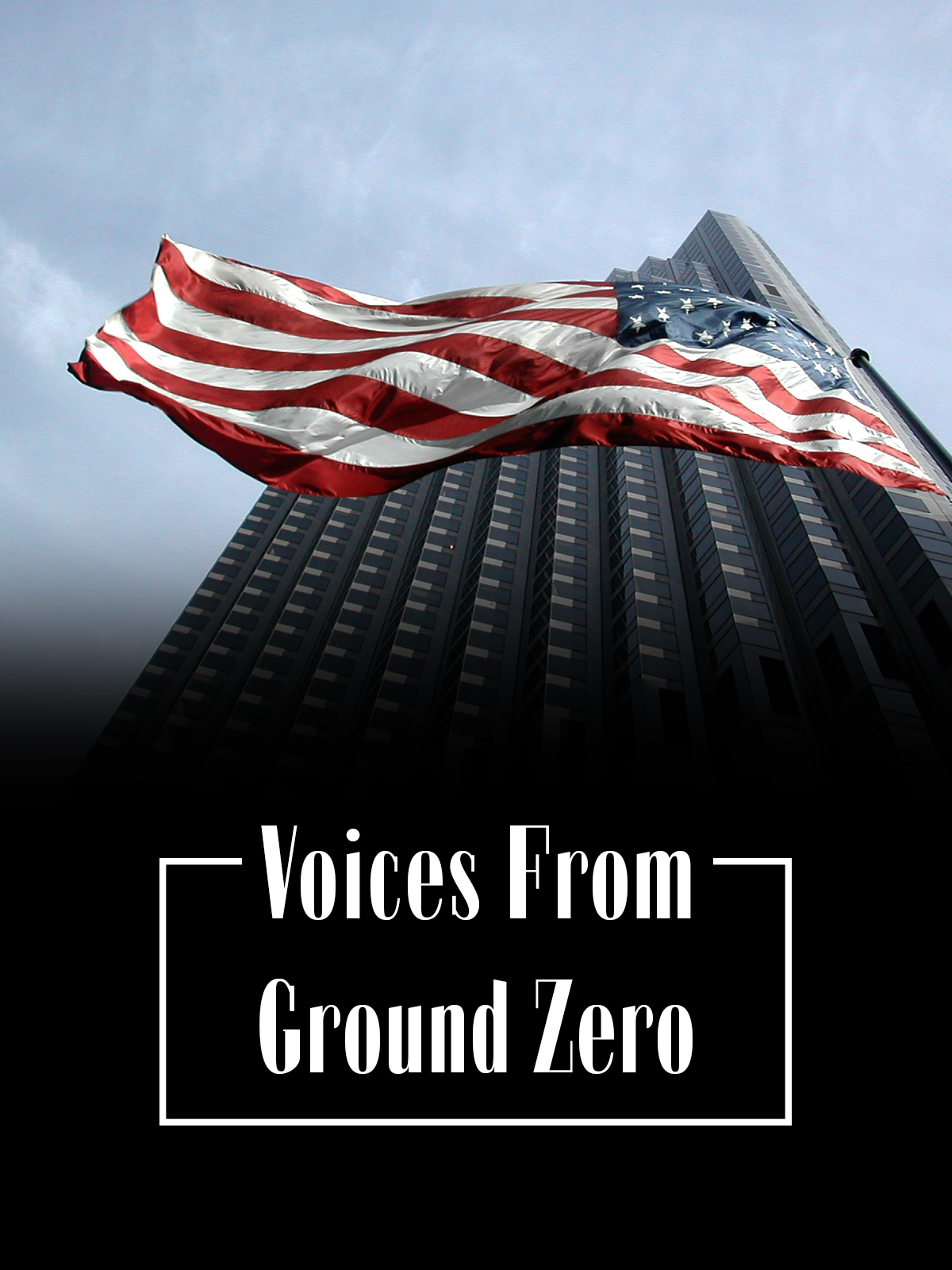 Voices Of Ground Zero