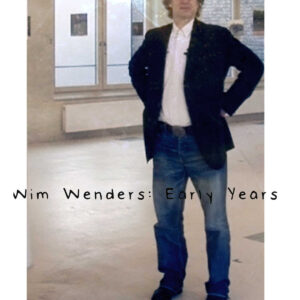 Wim Wenders' Story Of His Early Years