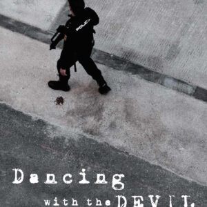 Dancing with the Devil