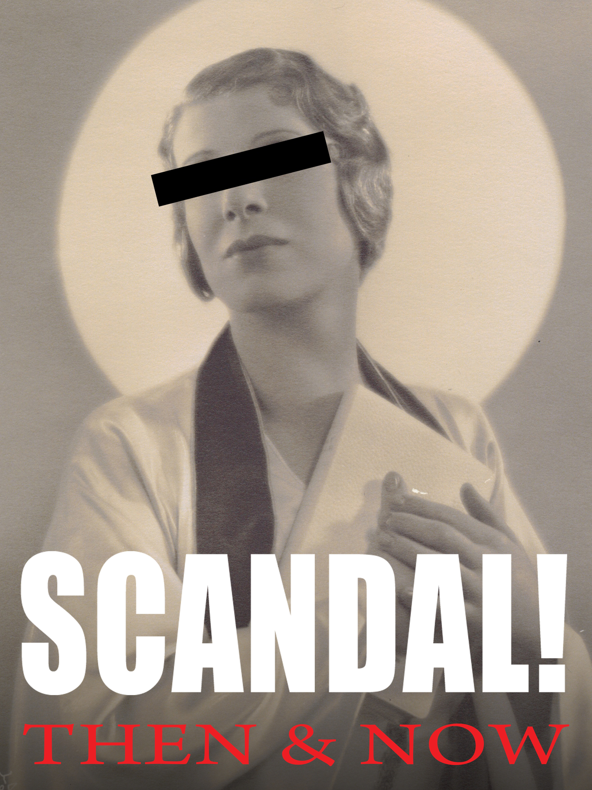 Scandal! Then And Now (Season 1)