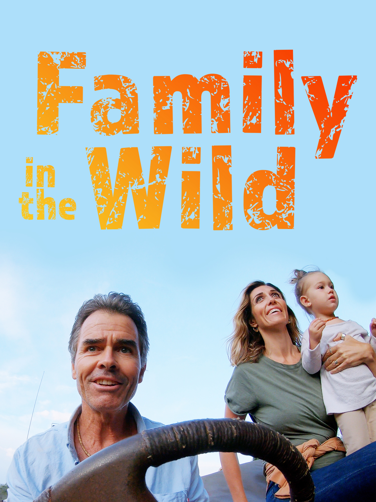 Family In The Wild (Season 1)