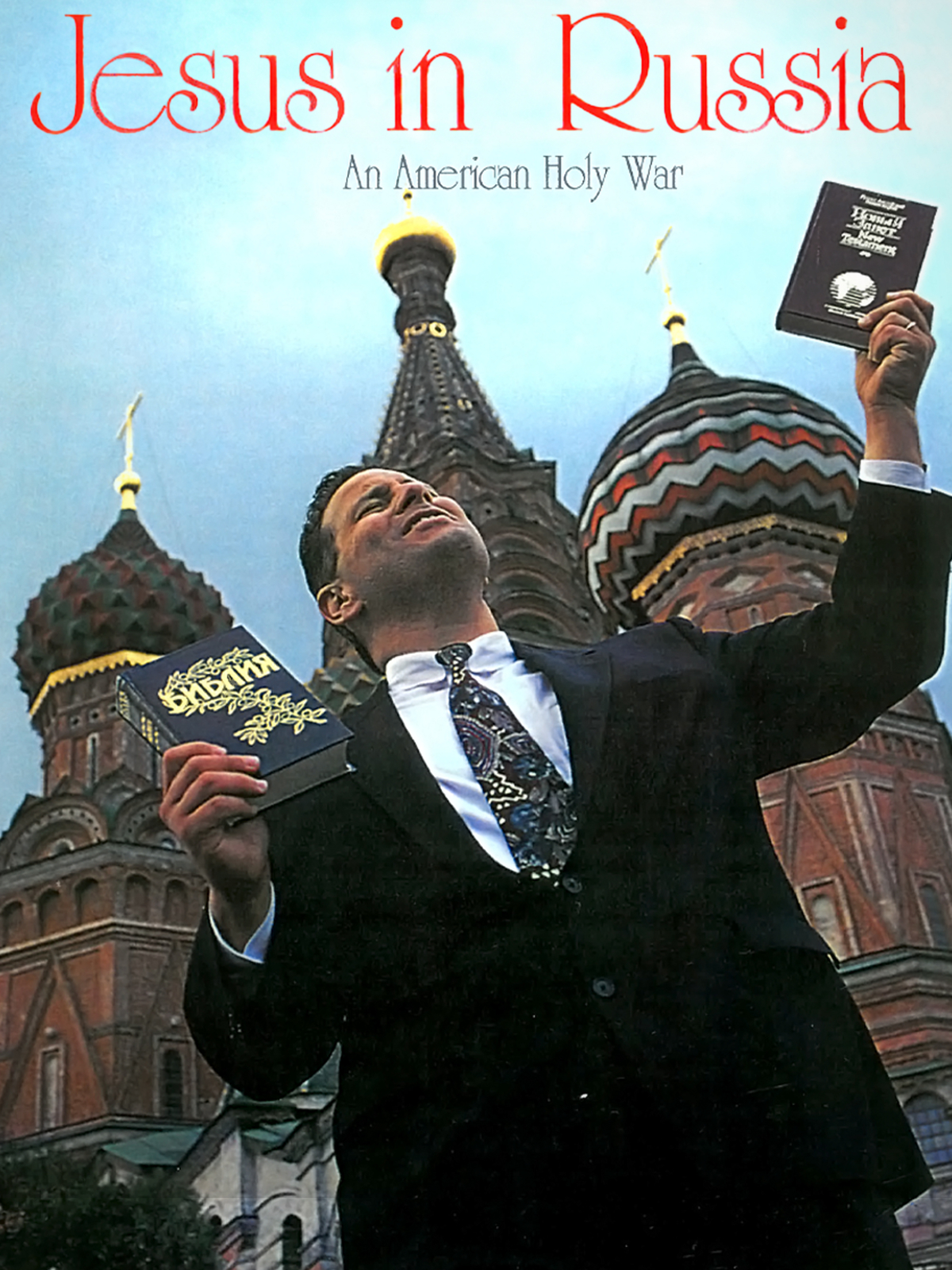 Jesus In Russia: An American Holy War