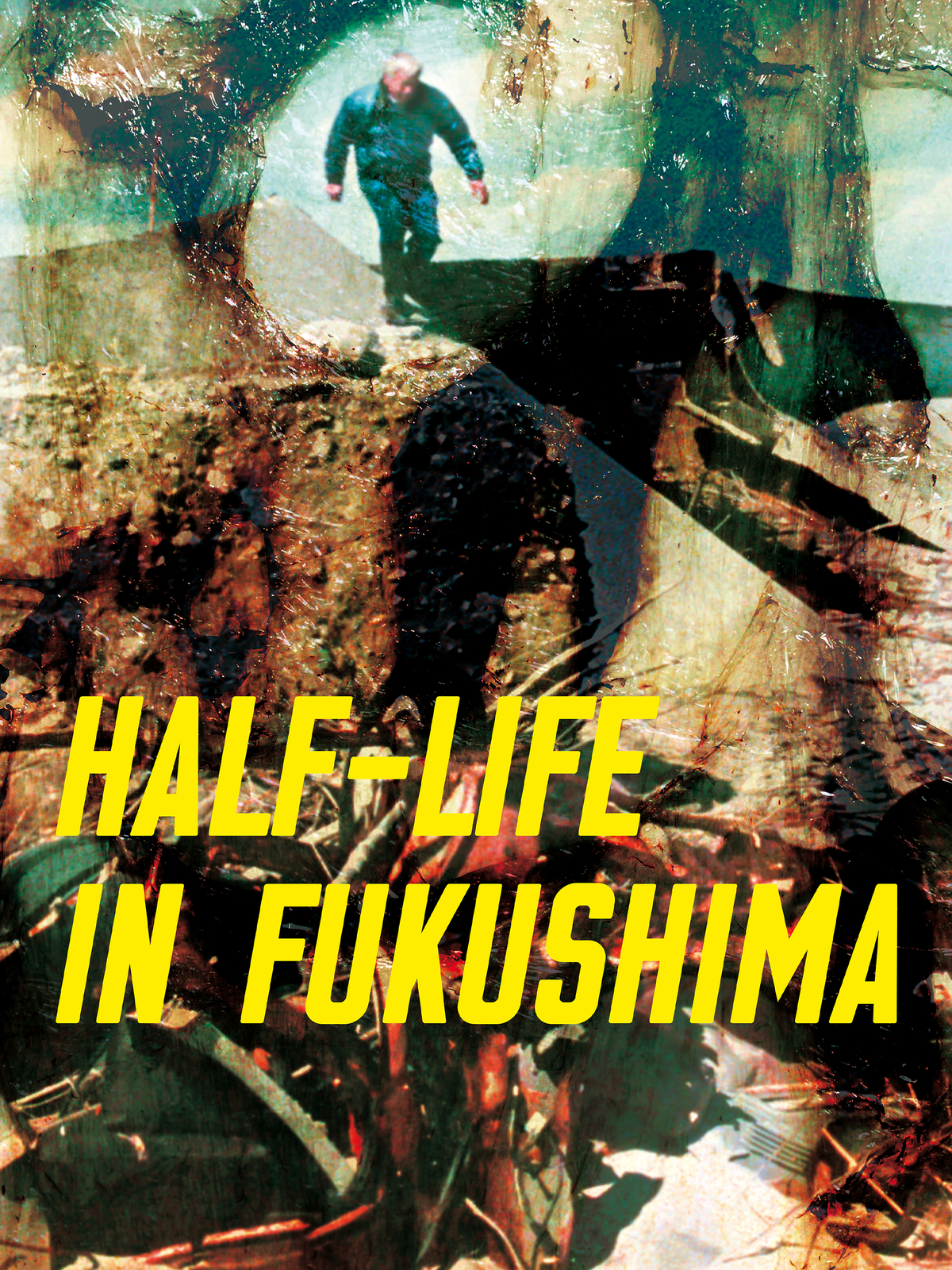Half-Life In Fukushima