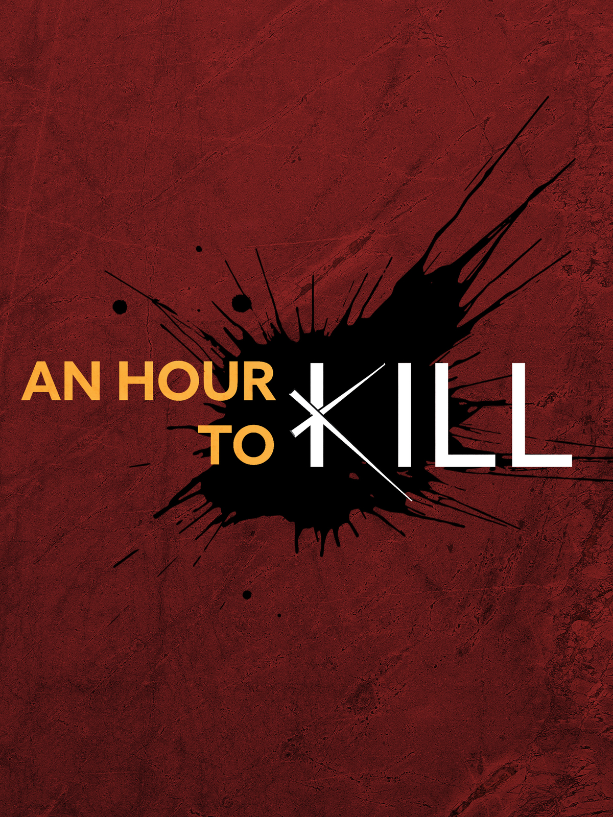 An Hour To Kill (Season 1)
