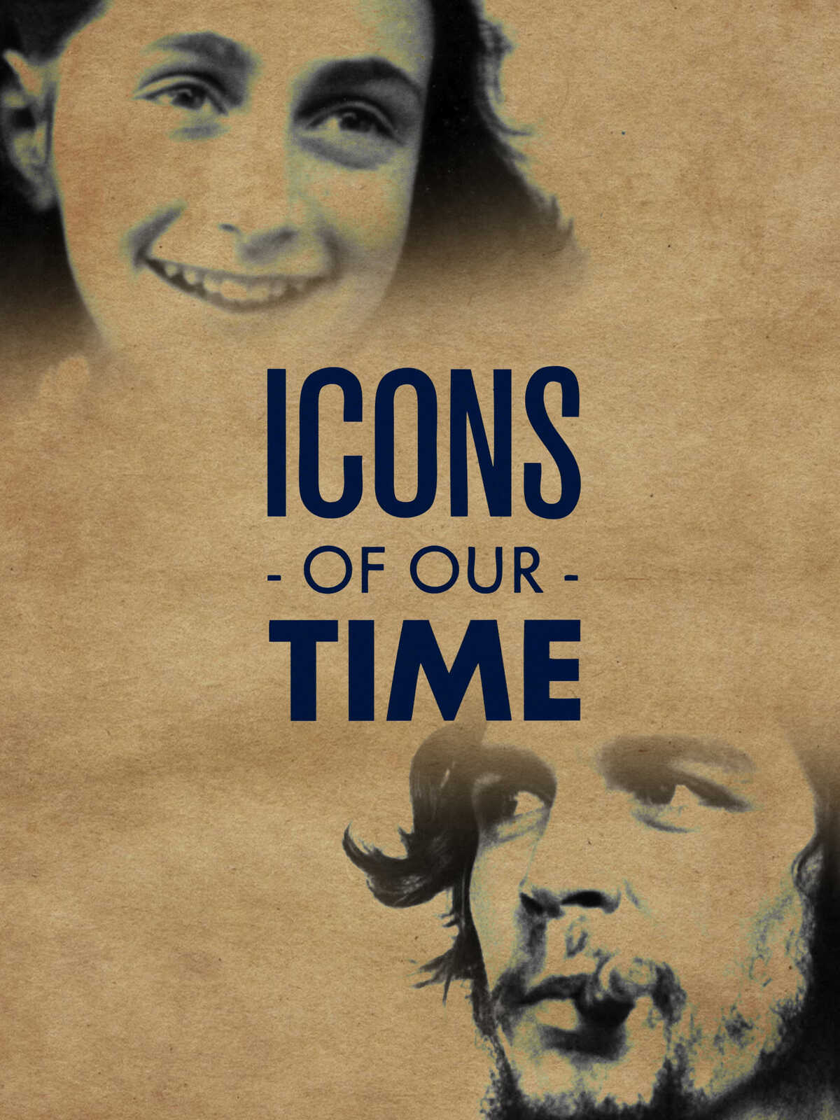 Icons Of Our Time (Season 1)