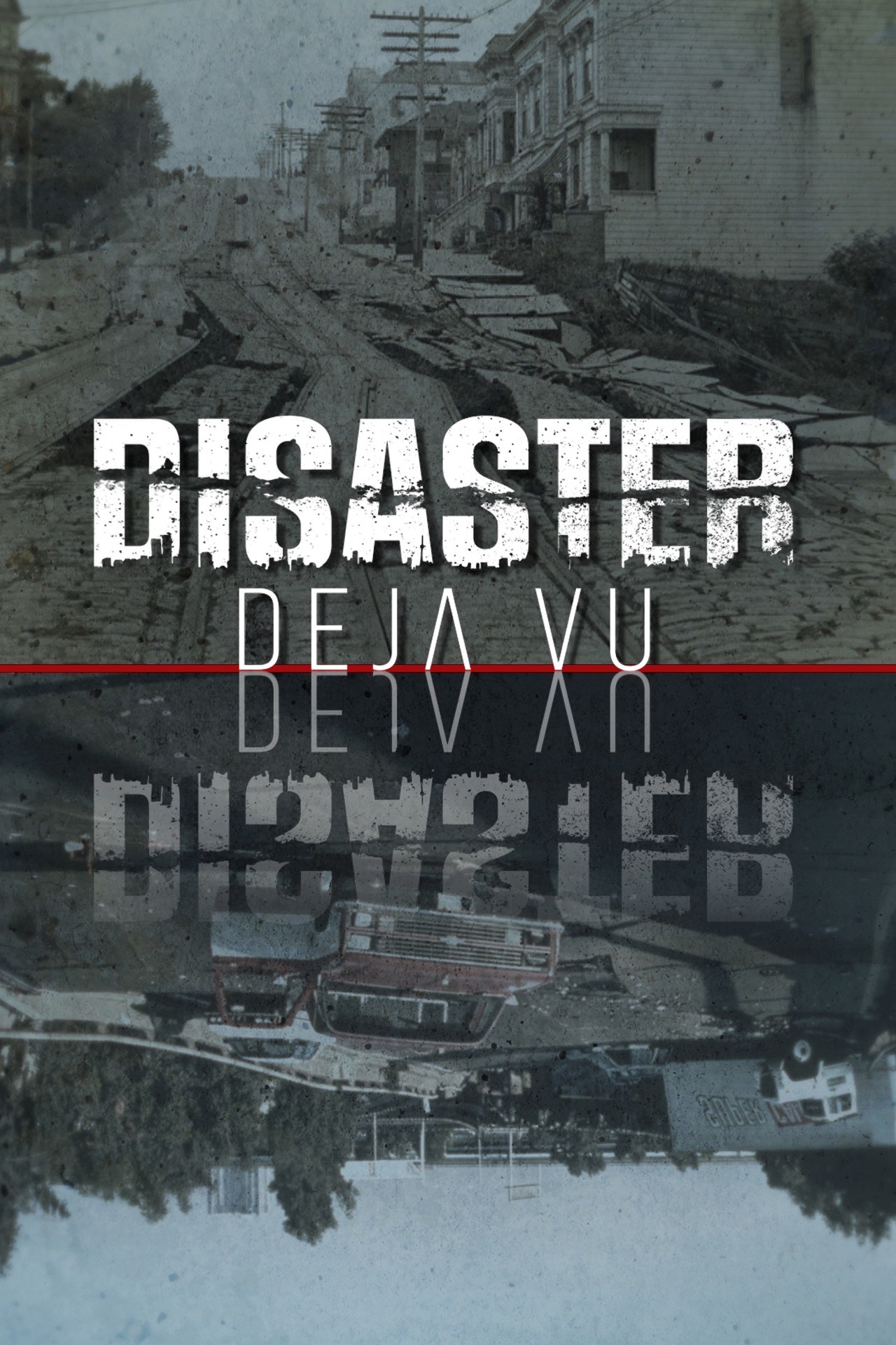 Disaster Deja Vu (Season 1)