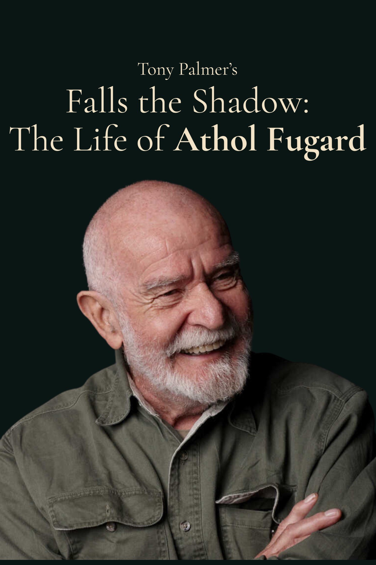 “Falls The Shadow, The Life Of Athol Fugard”