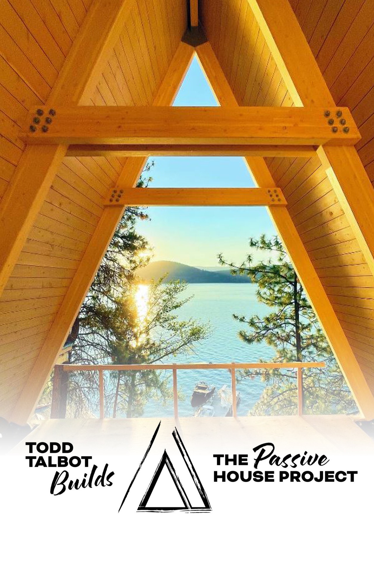 Todd Talbot Builds – The Passive House Project (Season 1)