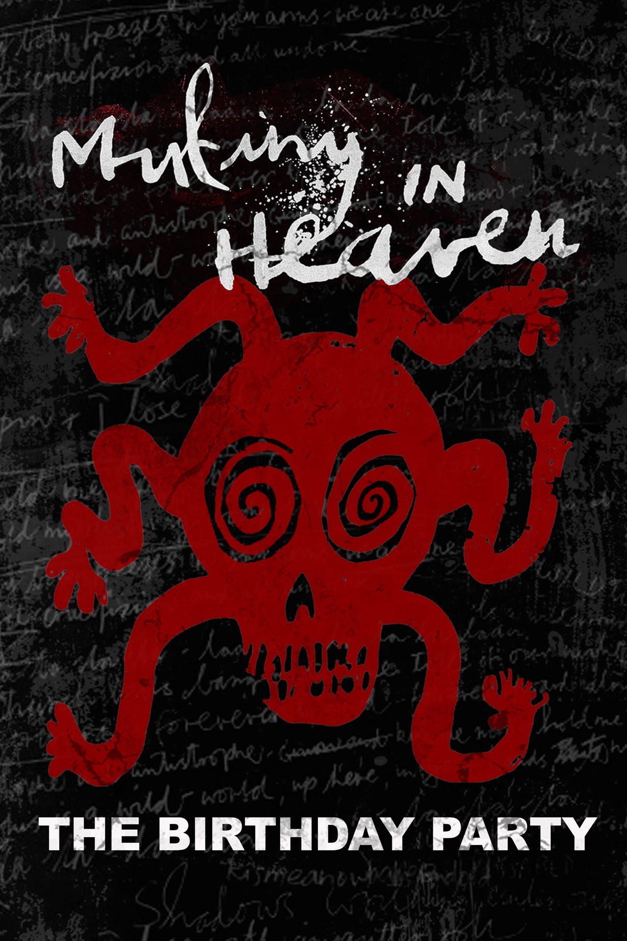 Mutiny In Heaven: The Birthday Party